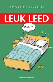 Leuk Leed - Arnoud Groen (ISBN 9789492867056)