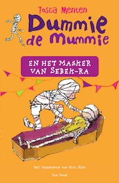 Dummie de mummie en het masker van Sebek-Ra - Tosca Menten (ISBN 9789000361359)