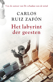 Het labyrint der geesten - Carlos Ruiz Zafón (ISBN 9789056726126)