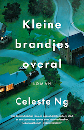 Kleine brandjes overal - Celeste Ng (ISBN 9789056726119)