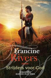 Strijders voor God - Francine Rivers (ISBN 9789029727075)