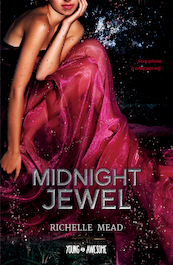 Midnight Jewel - Richelle Mead (ISBN 9789025875343)