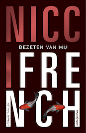 Bezeten van mij - Nicci French (ISBN 9789026343001)