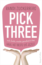 Pick Three - Randi Zuckerberg (ISBN 9789402701463)