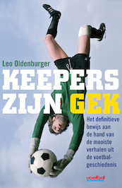 Keepers zijn gek - Leo Oldenburger (ISBN 9789067971515)