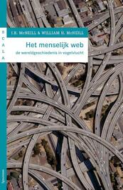 Het menselijk web - J.R. MacNeill, William H. MacNeill (ISBN 9789049102708)