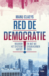Red de democratie! - Manu Claeys (ISBN 9789463102155)