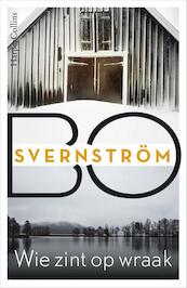 Wie zint op wraak - Bo Svernström (ISBN 9789402730609)