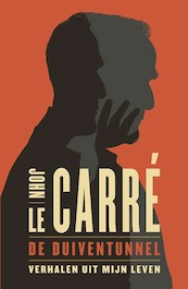 De duiventunnel (POD) - John le Carré (ISBN 9789021023298)
