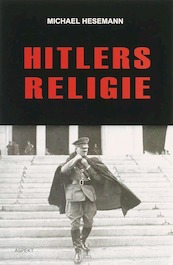 Hitlers Religie - M. Hesemann (ISBN 9789059113312)
