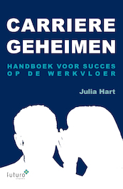 Carrière Geheimen - Julia Hart (ISBN 9789492939159)