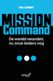 Mission Command - Paul Schmidt (ISBN 9789492939005)