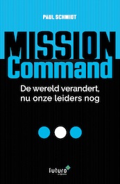Mission Command - Paul Schmidt (ISBN 9789492939210)
