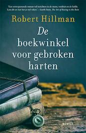 De boekwinkel voor gebroken harten - Robert Hillman (ISBN 9789400510814)