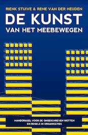 De kunst van het meebewegen - Rienk Stuive, Rene van der Heijden (ISBN 9789400511156)