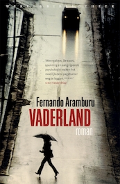 Vaderland - Fernando Aramburu (ISBN 9789028428003)
