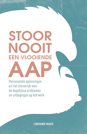Stoor nooit een vlooiende aap - Constanze Mager (ISBN 9789400510586)