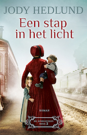 Een stap in het licht - Jody Hedlund (ISBN 9789043531177)