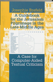 A guidebook for the Jerusalem pilgrimage in the Late Middle Ages - S.J.G. Brefeld (ISBN 9789065502575)