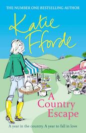 A Country Escape - Katie Fforde (ISBN 9780099579441)