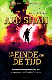 Aru Shah en het einde van de tijd - Roshani Chokshi (ISBN 9789000364510)