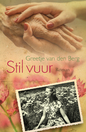 Stil vuur - Greetje van den Berg (ISBN 9789401914994)