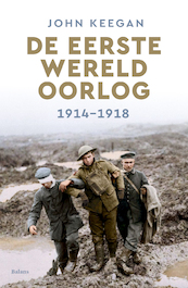 De Eerste Wereldoorlog - John Keegan (ISBN 9789463820219)