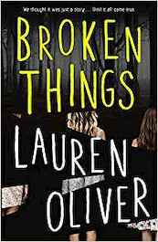 Broken Things - Lauren Oliver (ISBN 9781444786897)