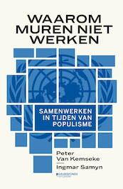 Waarom muren niet werken - Peter van Kemseke, Ingmar Samyn (ISBN 9789002268915)