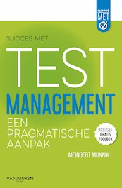 Succes met testmanagement - Meindert Munnik (ISBN 9789463560986)