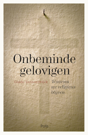 Onbeminde gelovigen (e-book) - Guido Vanheeswijck (ISBN 9789463104579)