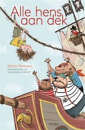 Alle hens aan dek - Bette Westera (ISBN 9789025771737)