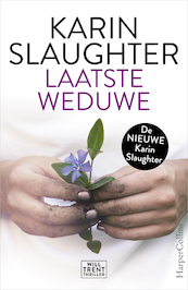 Laatste weduwe - Karin Slaughter (ISBN 9789402758641)