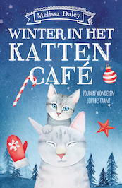 Winter in het kattencafé - Melissa Daley (ISBN 9789400511712)