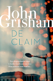 De claim - John Grisham (ISBN 9789400511804)