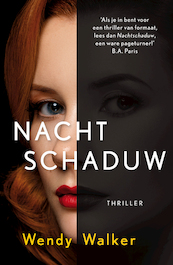 Nachtschaduw - Wendy Walker (ISBN 9789026148729)