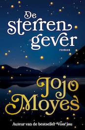 De sterrengever - Jojo Moyes (ISBN 9789026150371)