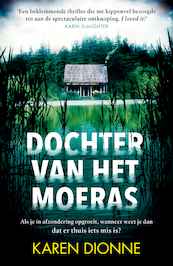 Dochter van het moeras (Hoogspanning) - Karen Dionne (ISBN 9789026150630)