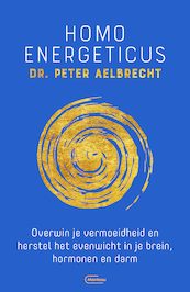 Homo Energeticus - Peter Aelbrecht (ISBN 9789022336533)
