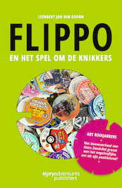 Flippo en het spel om de knikkers - Leendert Jan van Doorn (ISBN 9789090319728)