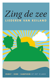 Zing de zee - Keiland (ISBN 9789492183873)