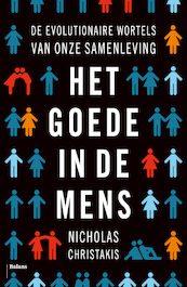 Het goede in de mens - Nicholas Christakis (ISBN 9789463820400)