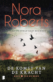 De komst van de kracht - Nora Roberts (ISBN 9789022581599)