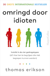 Omringd door idioten - Thomas Erikson (ISBN 9789402705997)