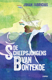 Scheepsjongens van Bontekoe - Johan Fabricius (ISBN 9789025879921)