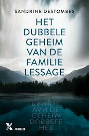 Het dubbele geheim van de familie Lessage MP - Sandrine Destombes (ISBN 9789401612975)