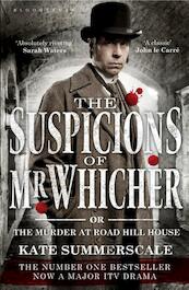 The Suspicions of Mr. Whicher - Kate Summerscale (ISBN 9781408801581)