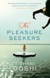 The Pleasure Seekers - Tishani Doshi (ISBN 9781408815441)