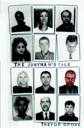 The Juryman's Tale - Trevor Grove (ISBN 9781408837559)
