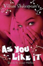 As You Like It - Jenny Oldfield (ISBN 9781408152850)